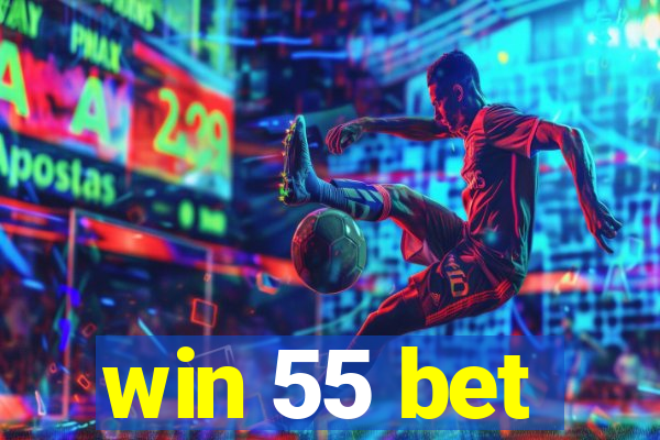 win 55 bet